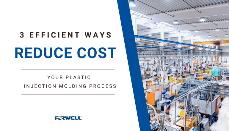 3 Efficient Ways to Reduce Injection Molding Cost