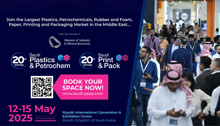 Saudi Plastics & Petrochem and Saudi Print & Pack 2025: Powering the Future of Plastics and Packaging in the Middle East