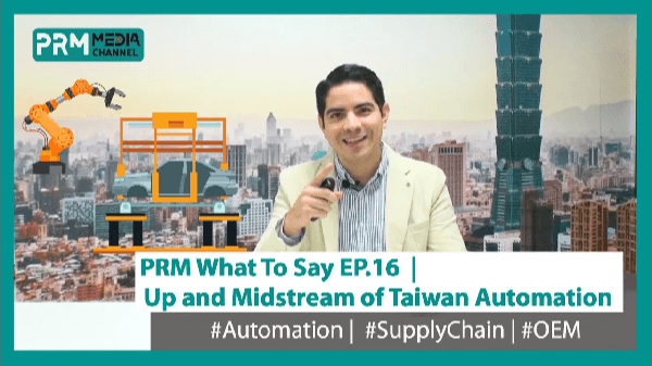 Upstream and Midstream of Taiwan Automation Manufacturing | What To Say EP16