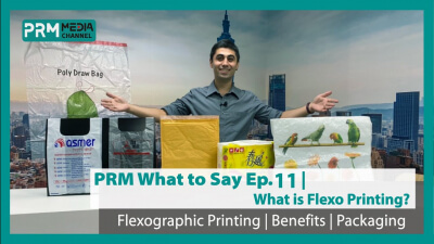 5 Benefits of Flexo Printing Machines | PRM What to Say EP11